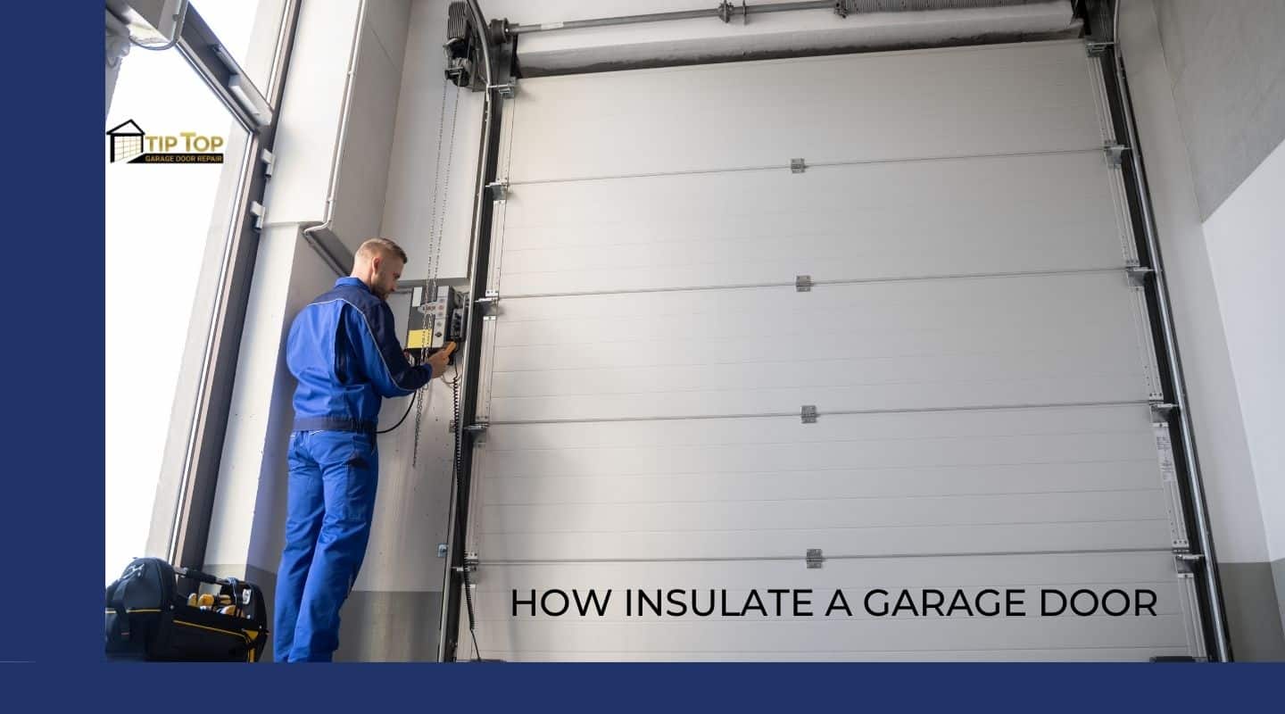How to Insulate a Garage Door for Better Energy Efficiency